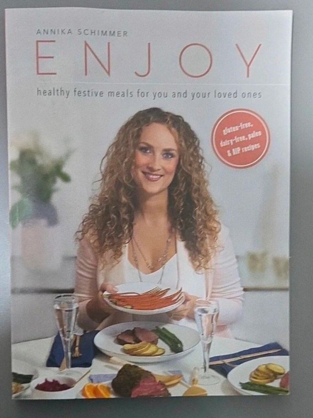 Enjoy by Annika Schimmer, Paperback 2018, Cooking, Gluten-Free, Paleo